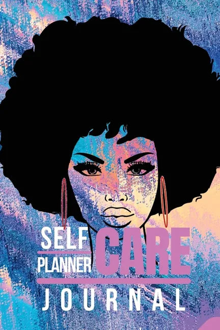 Self Care Planner & Journal for Black Women - Paperback