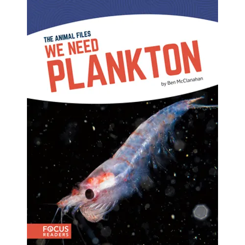 We Need Plankton - Library Binding