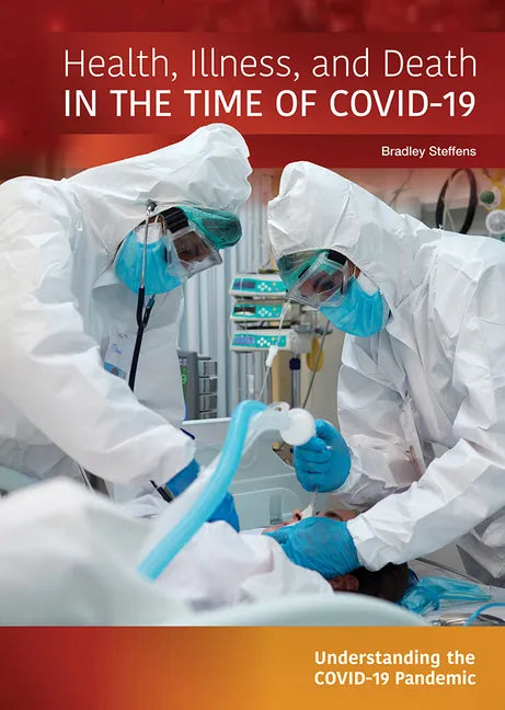 Health, Illness, and Death in the Time of Covid-19 - Hardcover