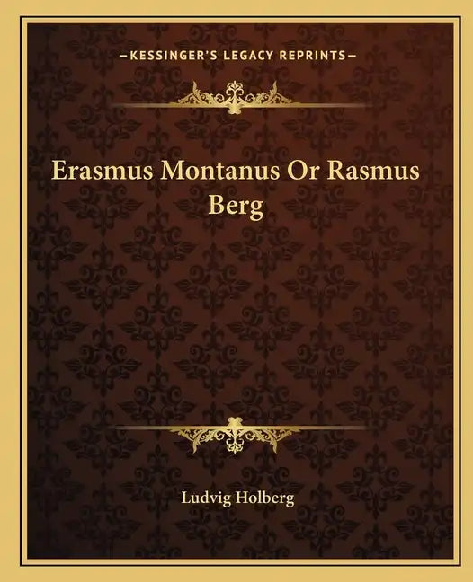 Erasmus Montanus or Rasmus Berg - Paperback