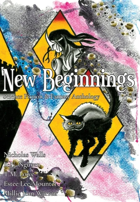 New Beginnings: Science Fiction & Fantasy Anthology - Hardcover