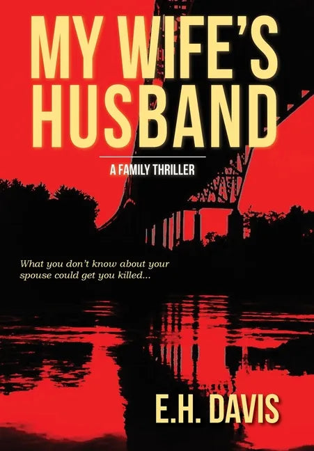 My Wife's Husband: A Family Thriller - Hardcover