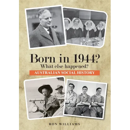 Born in 1944? What else happened? 2025 Edition - Paperback