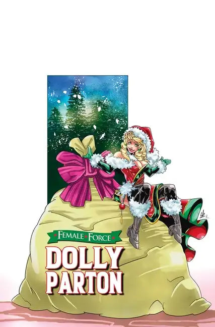 Female Force: Dolly Parton: Bonus Holiday Edition - Hardcover