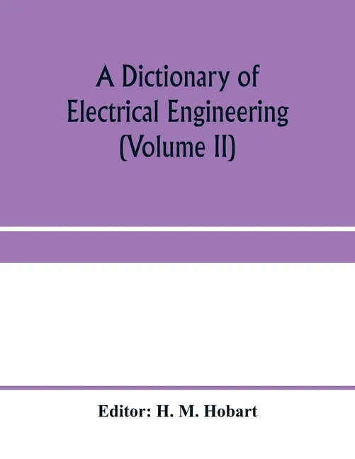 A dictionary of electrical engineering (Volume II) - Paperback