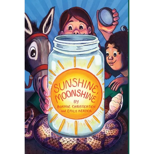 Sunshine, Moonshine - Hardcover