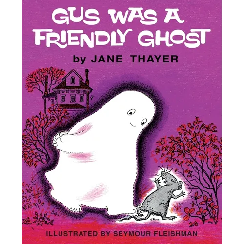 Gus Was a Friendly Ghost - Paperback