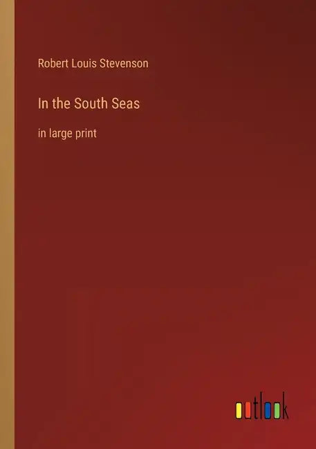 In the South Seas: in large print - Paperback