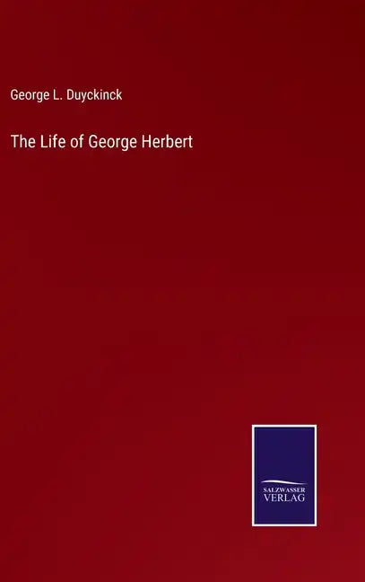 The Life of George Herbert - Hardcover