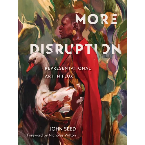 More Disruption: Representational Art in Flux - Hardcover