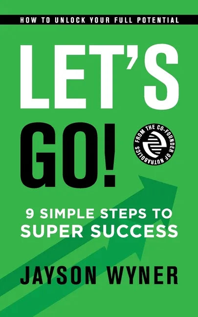 Let's Go!: 9 Simple Steps to Super Success - Paperback
