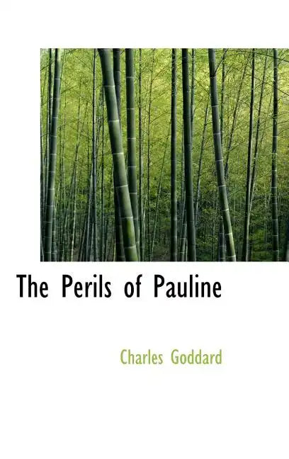 The Perils of Pauline - Hardcover