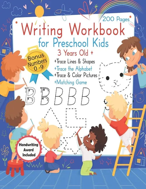 Writing Workbook for Preschool Kids 3 years old +: Practice Pen Control, and Learn to Write by Tracing Letters, Shapes and Numbers, Tracing Activities - Paperback