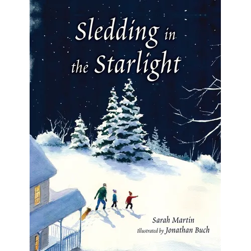 Sledding in the Starlight - Hardcover