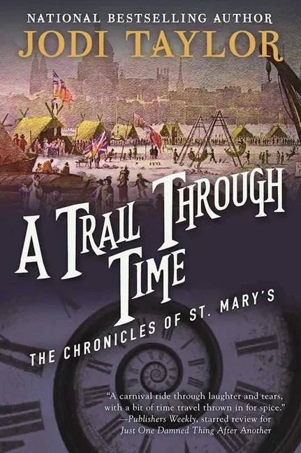 A Trail Through Time: The Chronicles of St. Mary's Book Four - Paperback