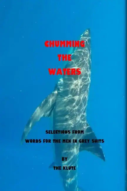 Chumming the Waters - Paperback