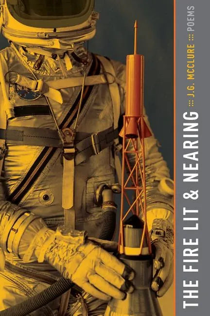 The Fire Lit & Nearing - Paperback