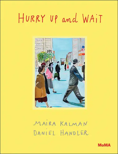 Hurry Up and Wait - Hardcover