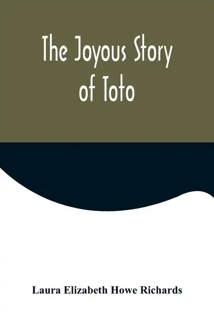 The Joyous Story of Toto - Paperback