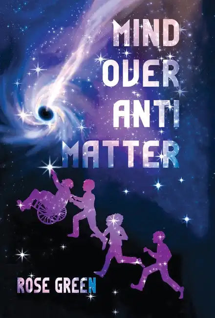 Mind Over Antimatter - Hardcover