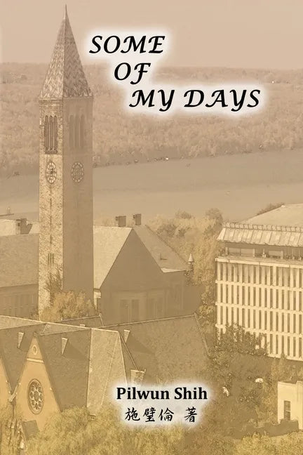 Some of My Days: 施璧倫回憶錄 - Paperback