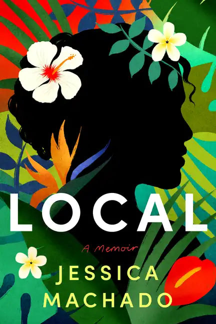 Local: A Memoir - Hardcover
