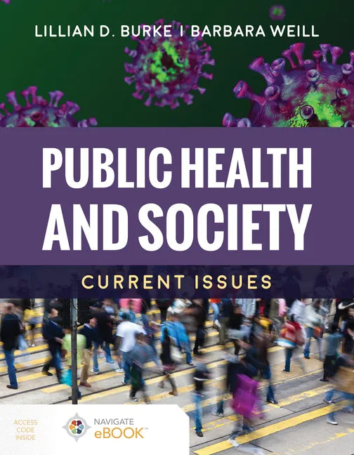 Public Health and Society: Current Issues: Current Issues - Paperback