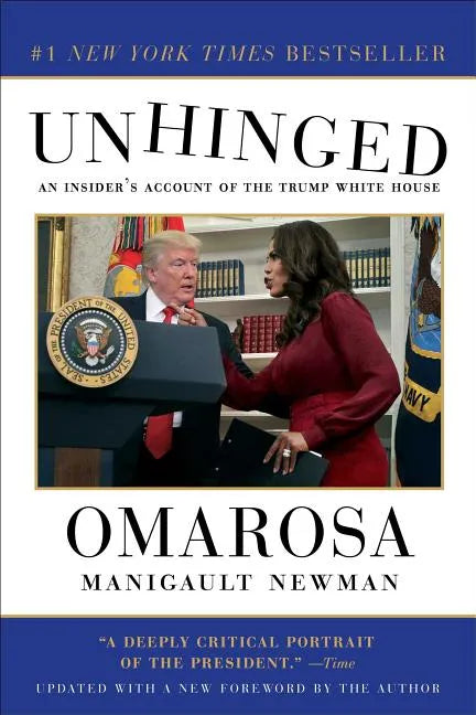 Unhinged: An Insider's Account of the Trump White House - Paperback