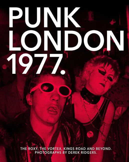 Punk London 1977 - Paperback