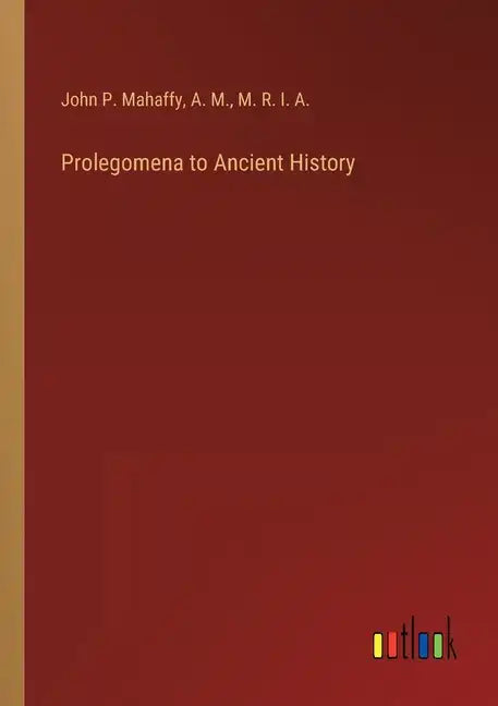 Prolegomena to Ancient History - Paperback