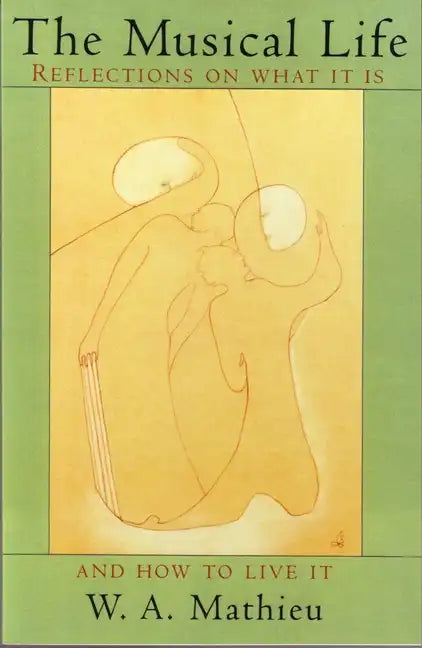 The Musical Life - Paperback