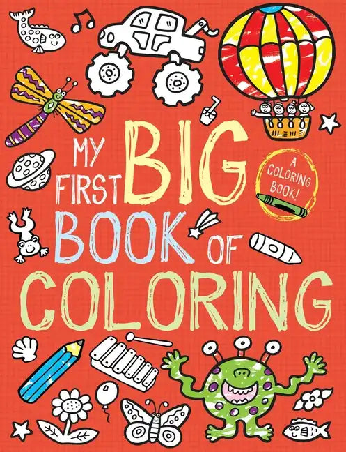 My First Big Book of Coloring - Paperback