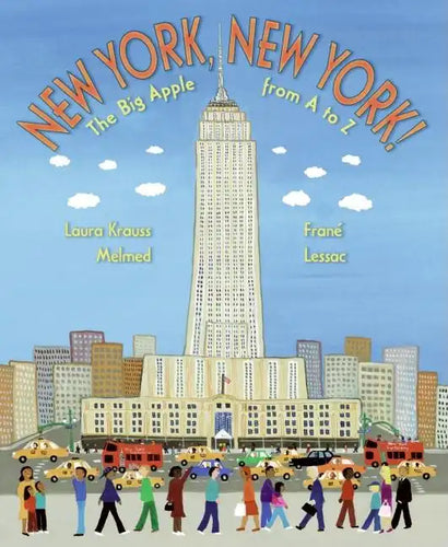 New York, New York!: The Big Apple from A to Z - Paperback