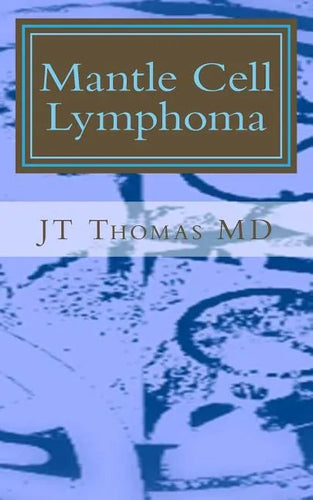 Mantle Cell Lymphoma: Fast Focus Study Guide - Paperback