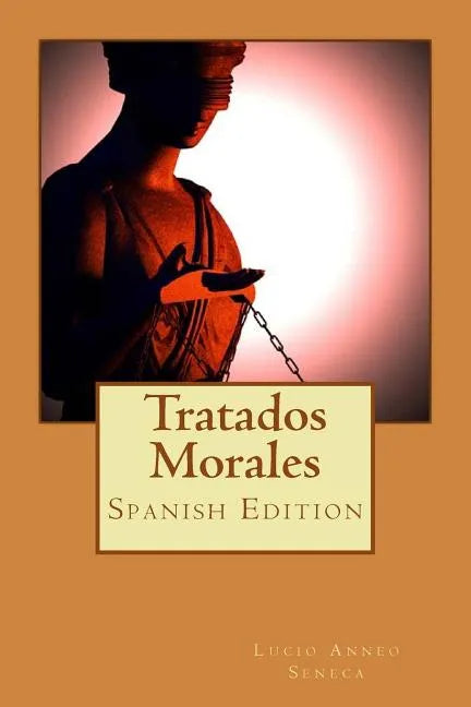 Tratados Morales (Spanish Edition) - Paperback