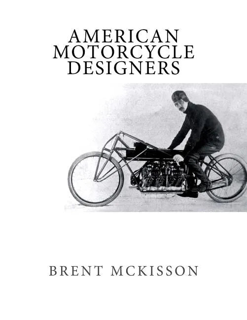 American Motorcycle Designers - Paperback