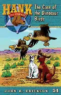 The Case of the Dinosaur Birds - Paperback
