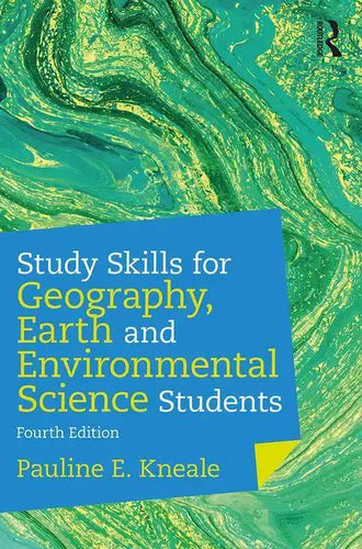 Study Skills for Geography, Earth and Environmental Science Students - Paperback