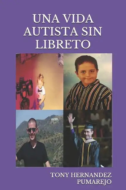 Una Vida Autista Sin Libreto - Paperback
