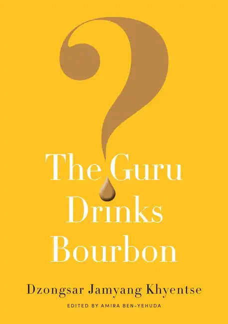 The Guru Drinks Bourbon? - Paperback