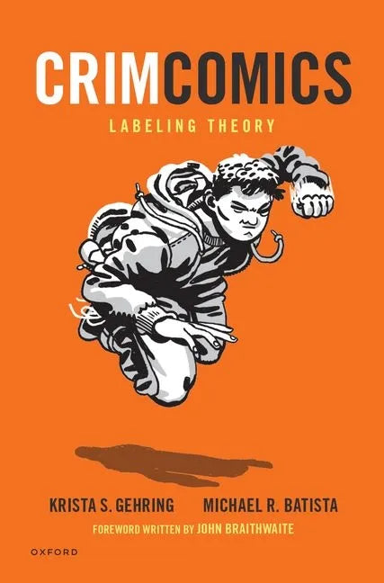 Crimcomics Issue 11: Labeling Theory - Paperback