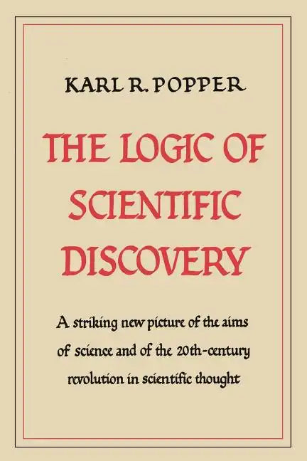 The Logic of Scientific Discovery - Paperback