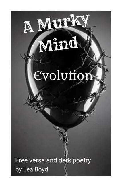 A Murky Mind: Evolution - Paperback