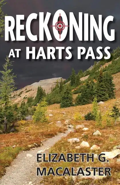 Reckoning at Harts Pass - Paperback
