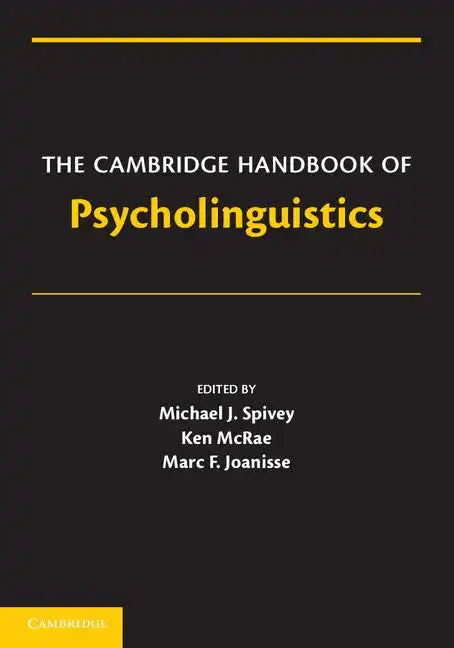 The Cambridge Handbook of Psycholinguistics - Paperback