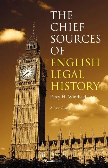 The Chief Sources of English Legal History - Paperback