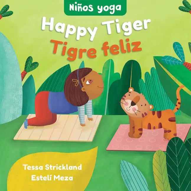 Yoga Tots: Happy Tiger / Niños Yoga: Tigre Feliz - Board Book