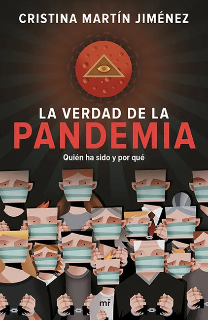 La Verdad de la Pandemia - Paperback
