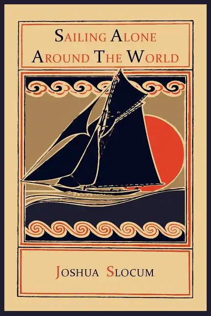 Sailing Alone Around the World - Paperback