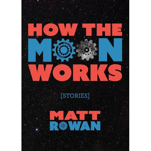 How the Moon Works - Paperback